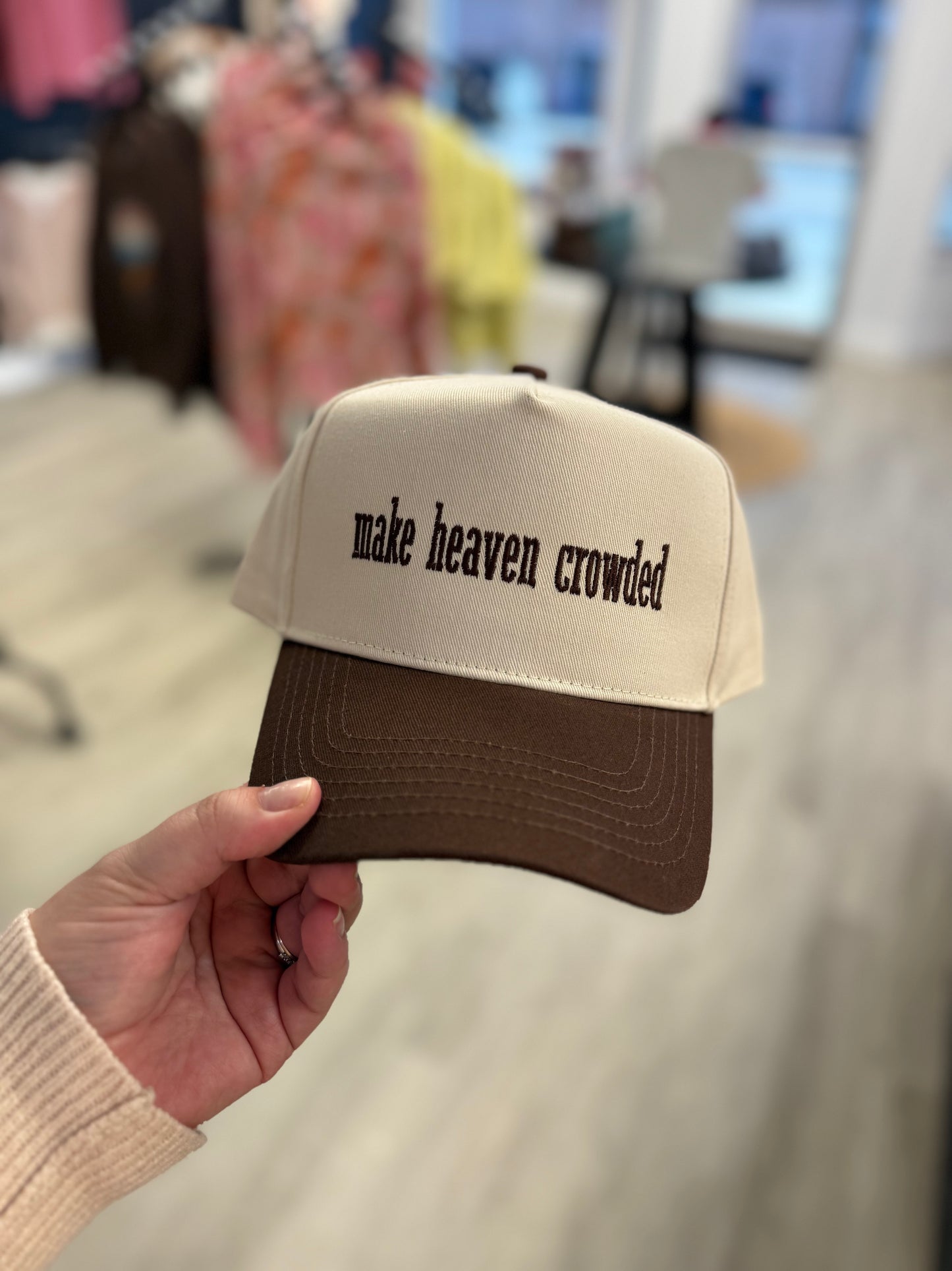 Make Heaven Crowded Hat